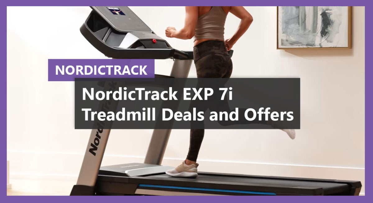 NordicTrack EXP 7i Treadmill Voucher Codes and Deals Gym Tech Review