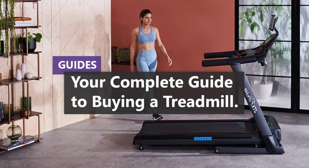 Your Complete Guide To Buying a Treadmill Read Me First 2