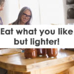 eat-what-you-like-but-lighter
